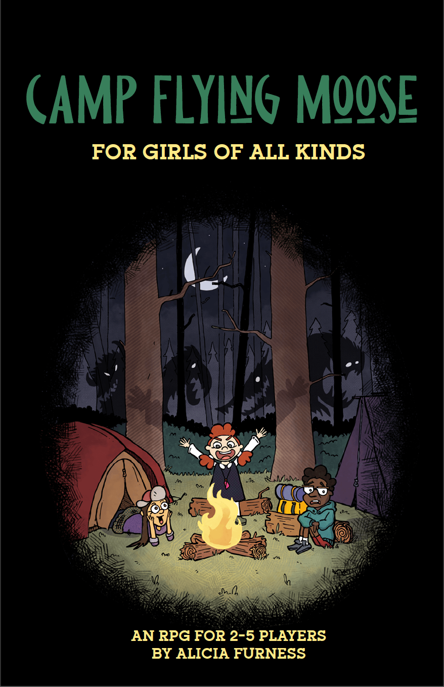 Camp Flying Moose for Girls of All Kinds + PDF - Exalted Funeral