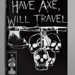 Have Axe, Will Travel