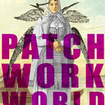 Patchwork World + PDF - Exalted Funeral