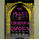 The Valley of Forbidden Churches - Exalted Funeral