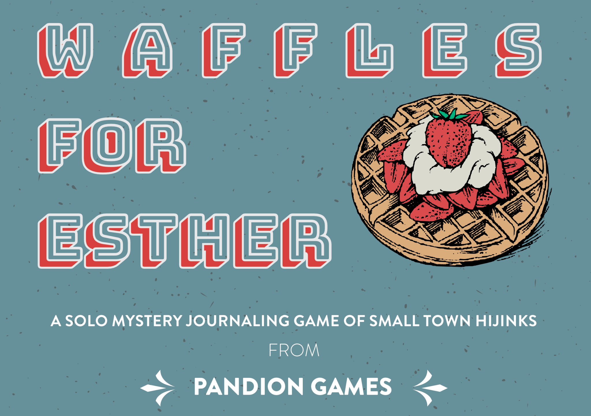 Waffles for Esther + PDF - Exalted Funeral